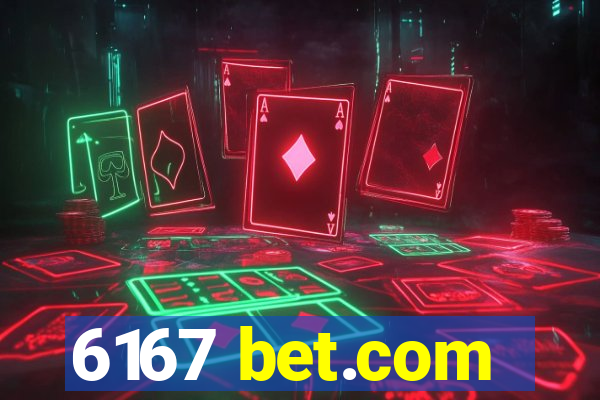 6167 bet.com